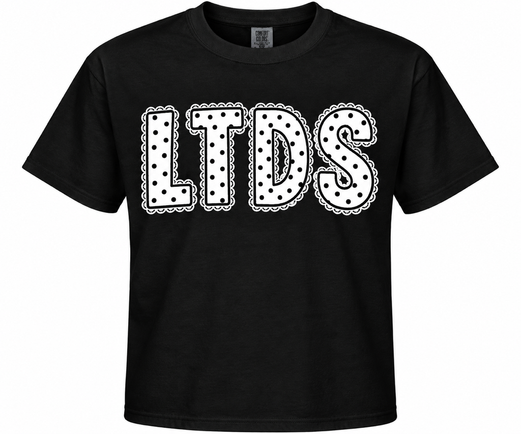 LTDS Black Sweatshirt or T-shirt with Polka Dot Letters