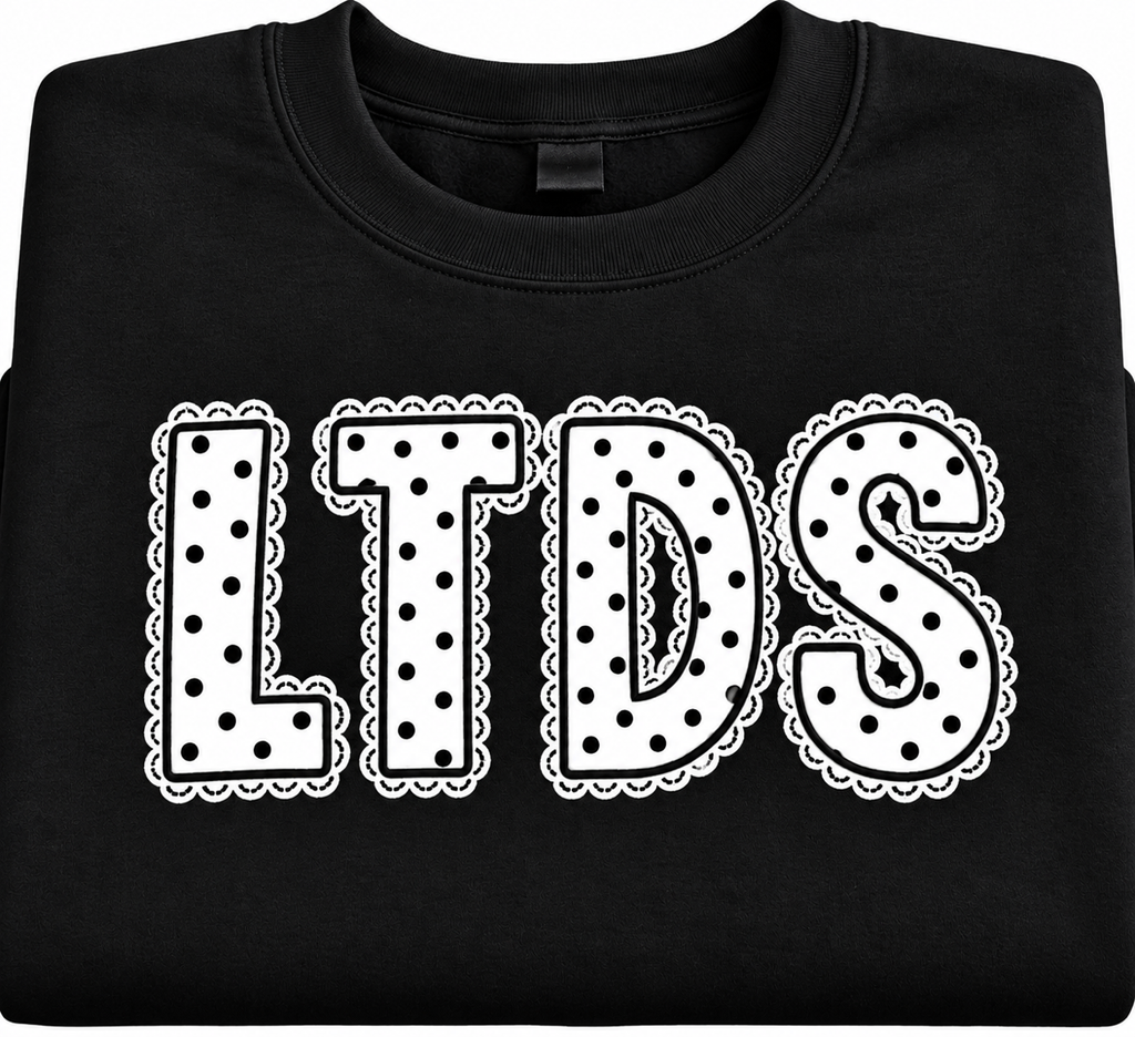 LTDS Black Sweatshirt or T-shirt with Polka Dot Letters