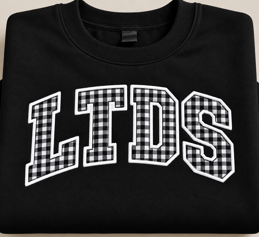 LTDS Black Sweatshirt or T-shirt with Gingham Letters
