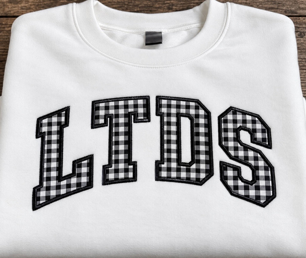 LTDS White Sweatshirt or T-shirt with Gingham Letters