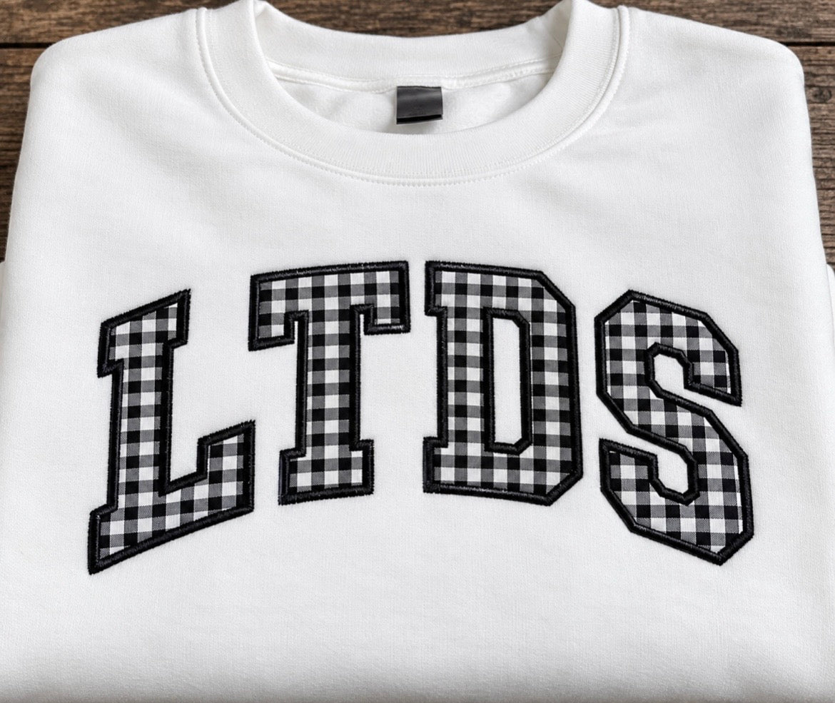 LTDS White Sweatshirt or T-shirt with Gingham Letters